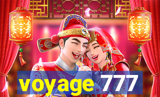 voyage 777